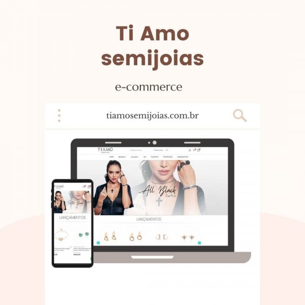 portfolio ecommerce ti amo semi joias - kaizen digital